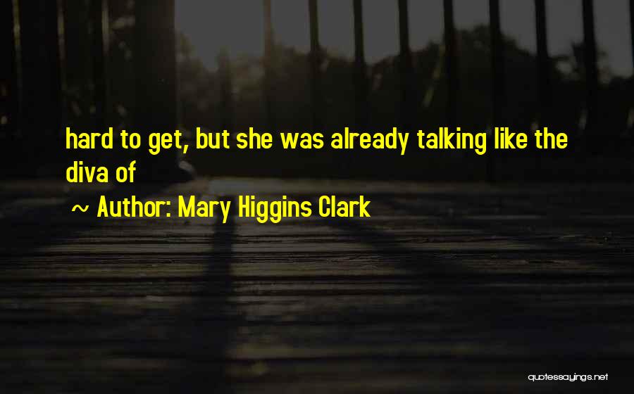 Mary Higgins Clark Quotes 1012790