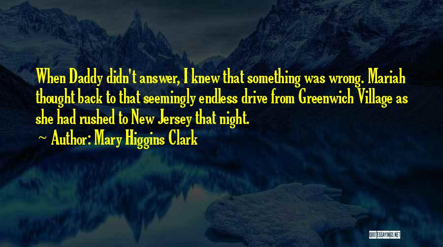 Mary Higgins Clark Quotes 1765504