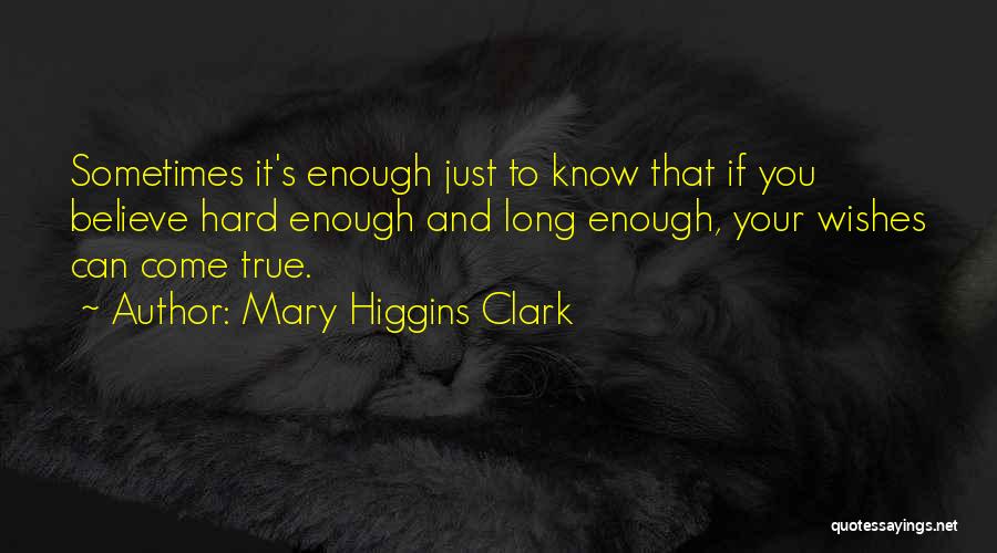 Mary Higgins Clark Quotes 2059438