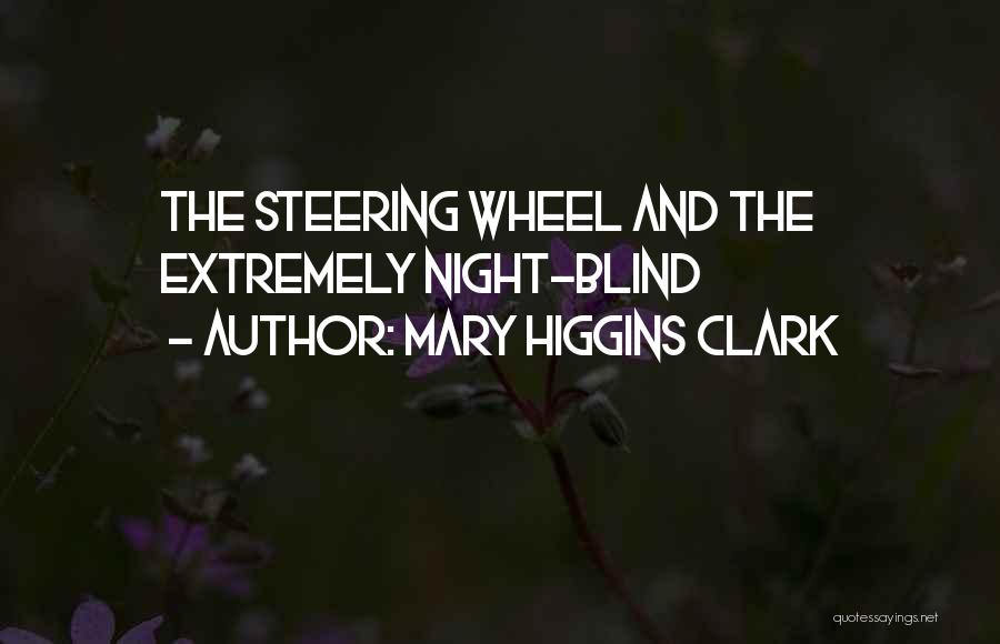 Mary Higgins Clark Quotes 696071