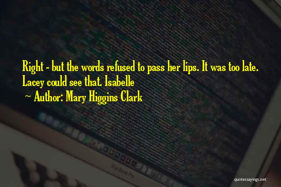 Mary Higgins Clark Quotes 776600