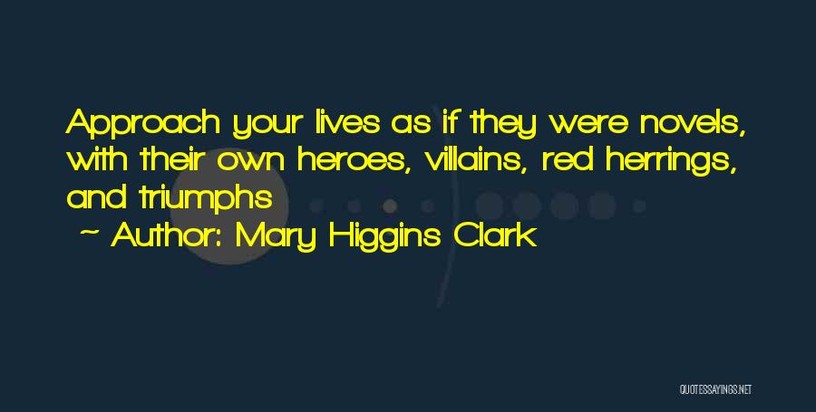 Mary Higgins Clark Quotes 826502