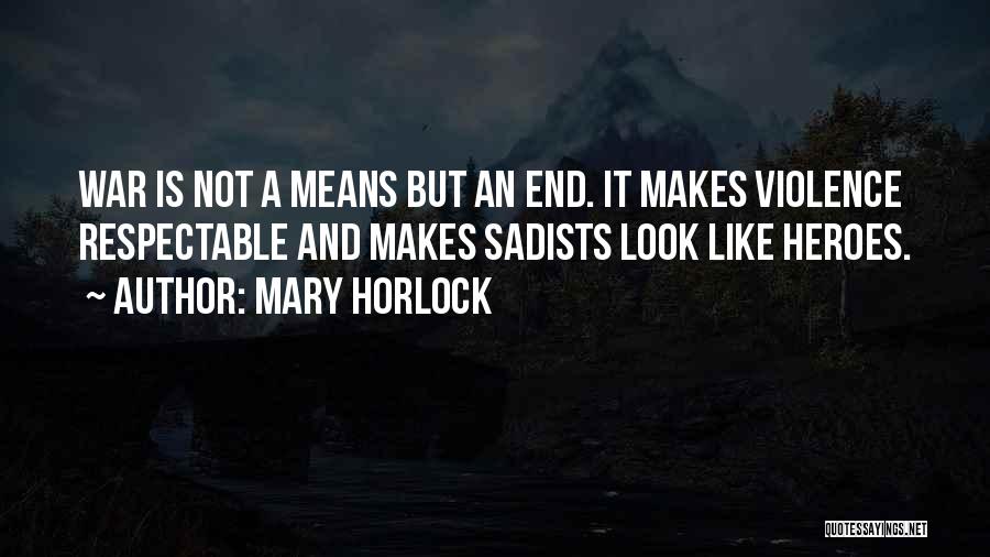 Mary Horlock Quotes 1940113