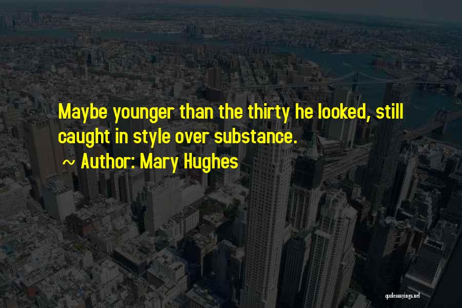 Mary Hughes Quotes 742006