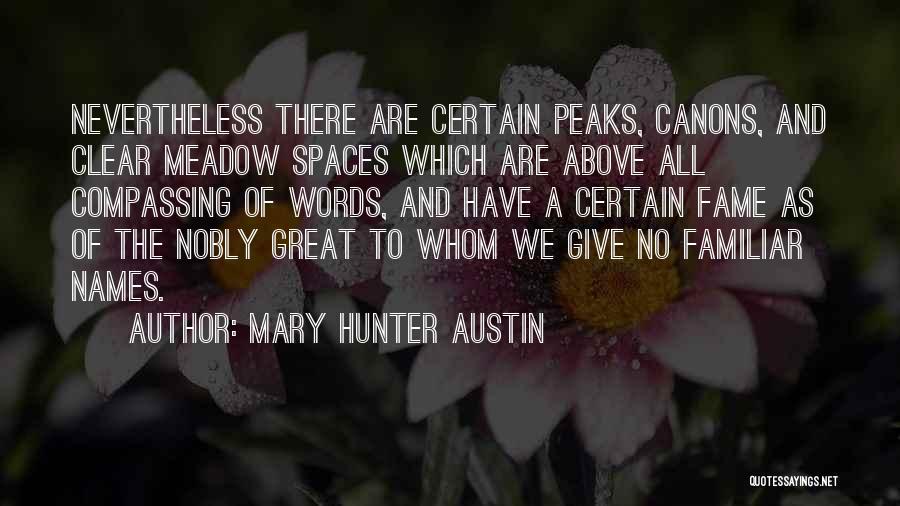 Mary Hunter Austin Quotes 140337