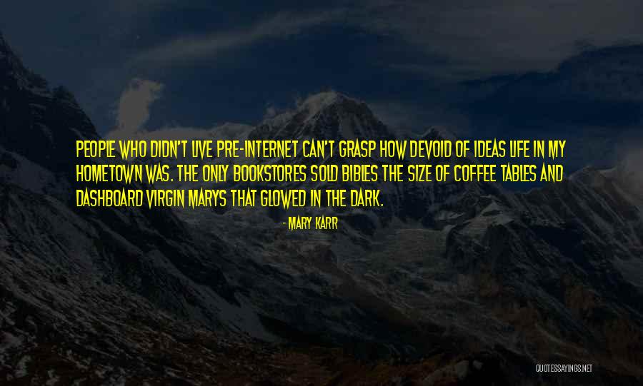 Mary In The Bible Quotes By Mary Karr Mary In The Bible Quotes By Mary Karr