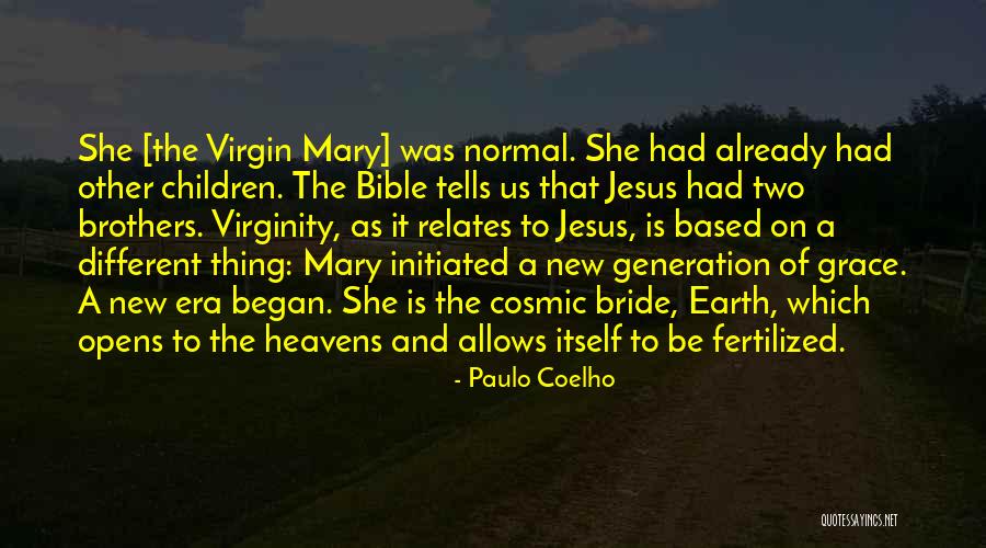 Mary In The Bible Quotes By Paulo Coelho