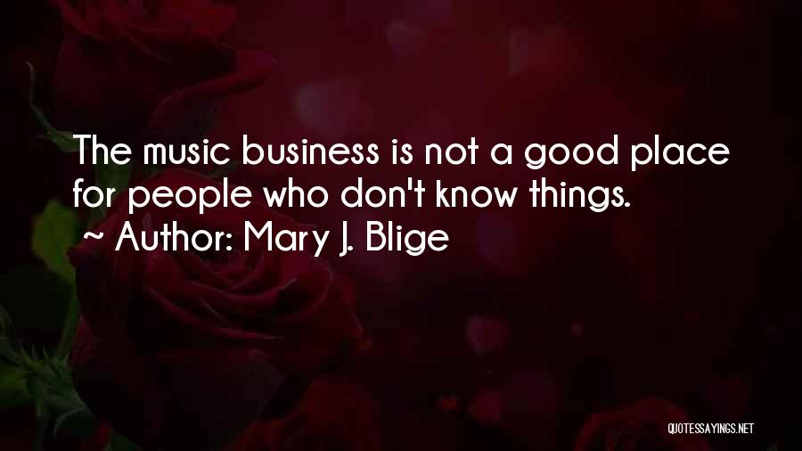 Mary J. Blige Quotes 108282