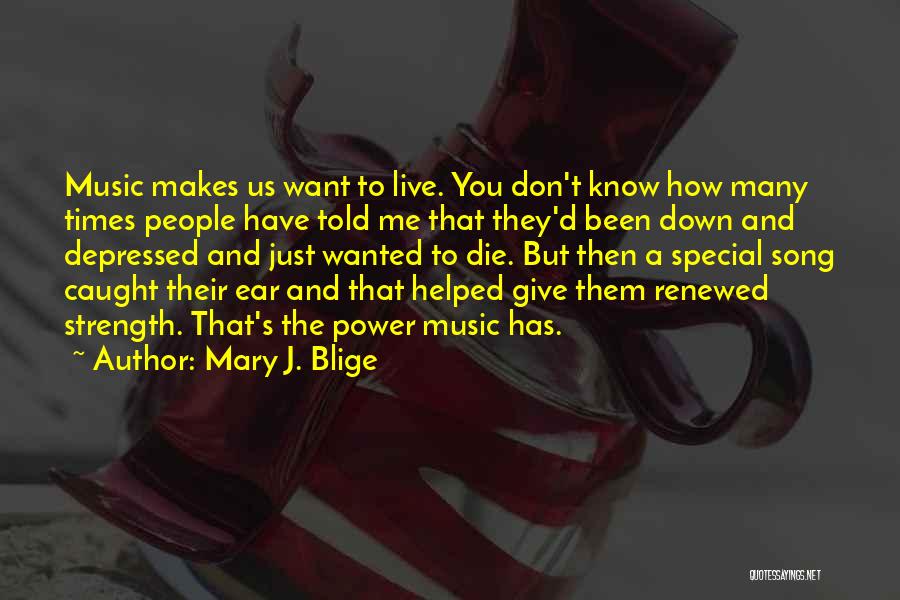 Mary J. Blige Quotes 1324219