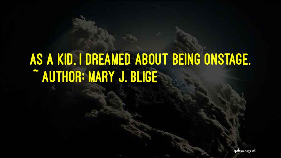 Mary J. Blige Quotes 1367065