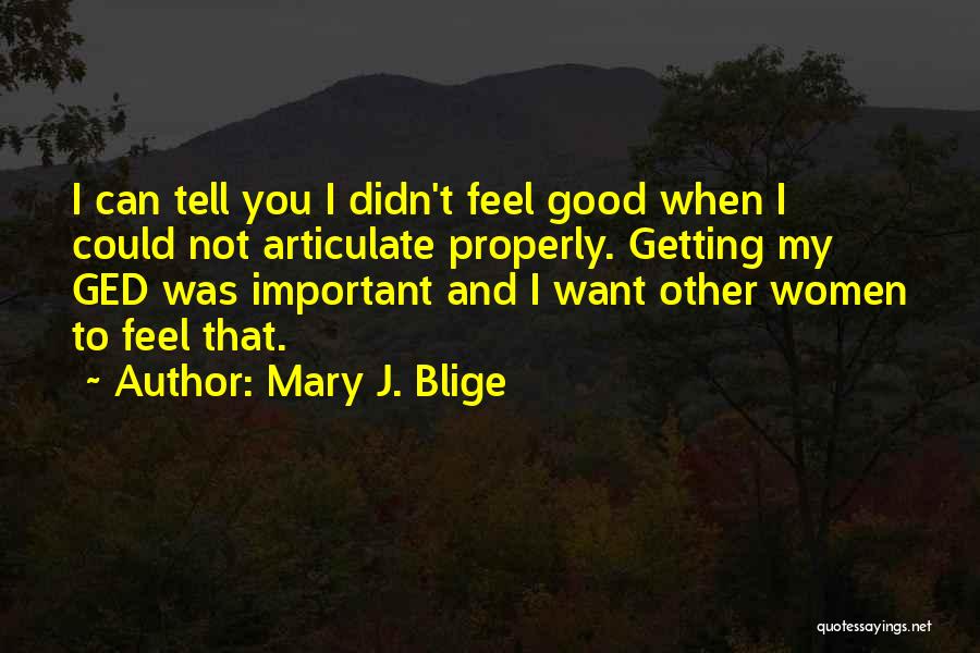 Mary J. Blige Quotes 1487215