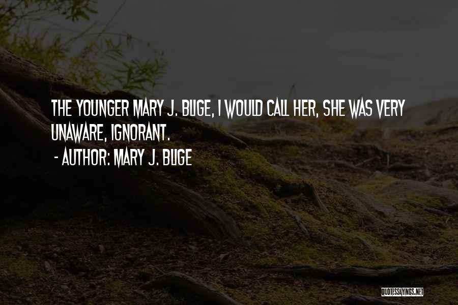 Mary J. Blige Quotes 1529966