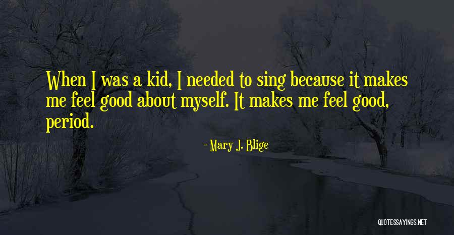 Mary J. Blige Quotes 1770529