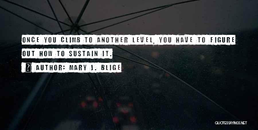 Mary J. Blige Quotes 182194