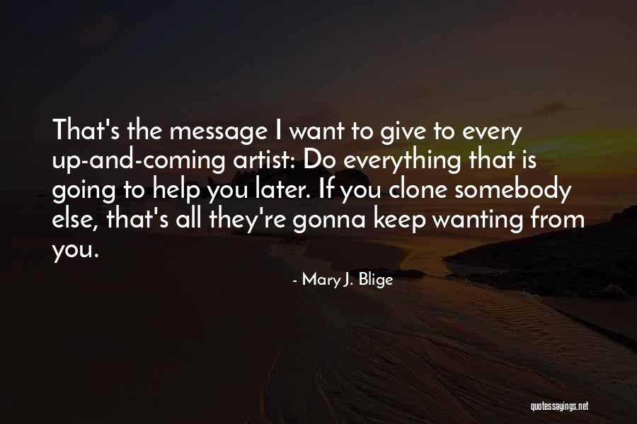 Mary J. Blige Quotes 2038254