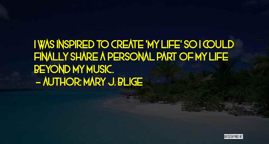 Mary J. Blige Quotes 432101