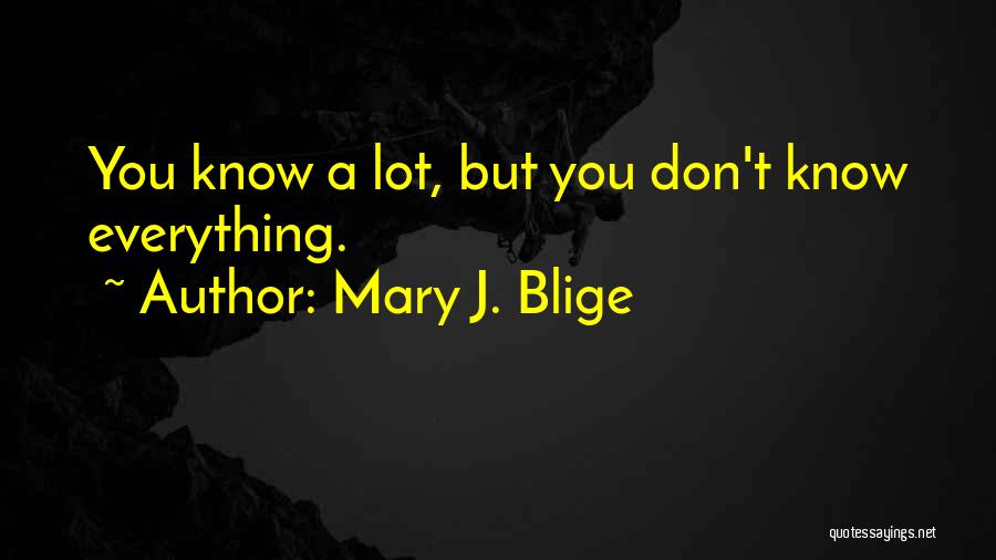 Mary J. Blige Quotes 520919