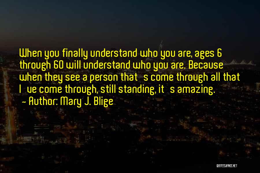 Mary J. Blige Quotes 671683