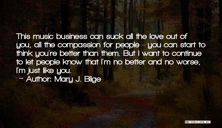 Mary J. Blige Quotes 944970