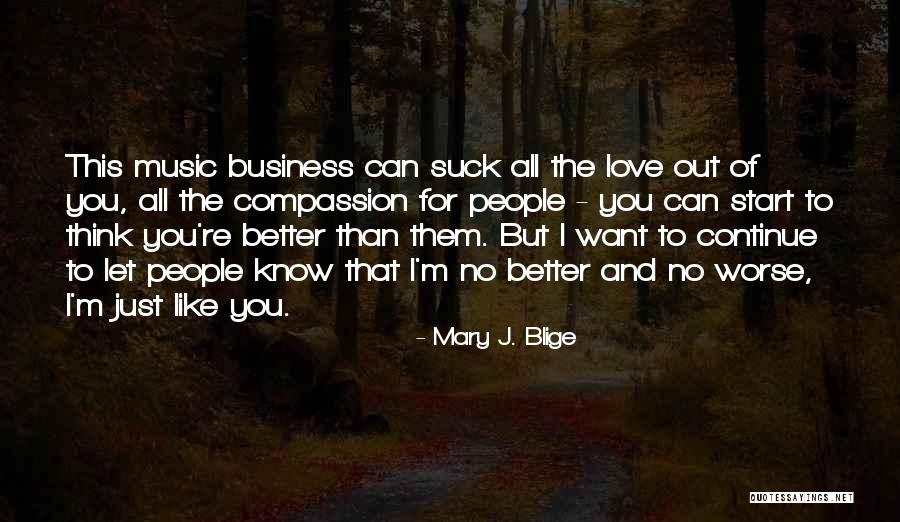 Mary J. Blige Quotes 944970