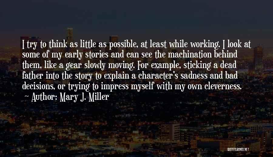 Mary J. Miller Quotes 1244104