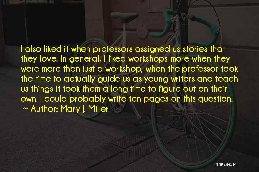 Mary J. Miller Quotes 1444927