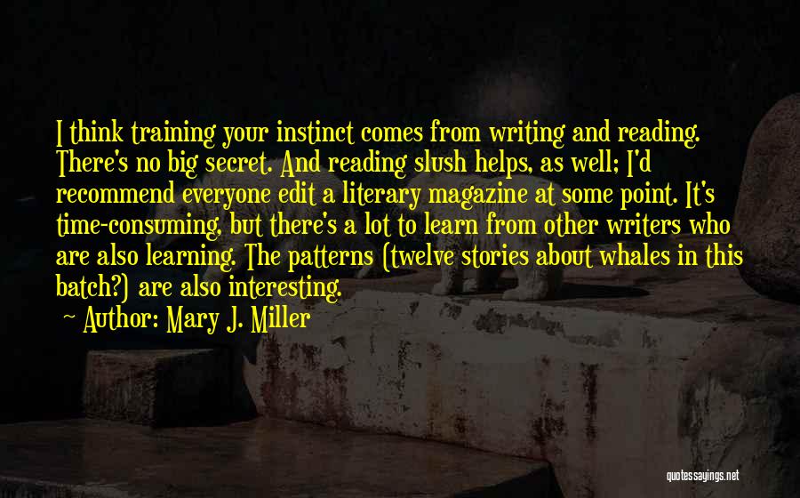 Mary J. Miller Quotes 1475719