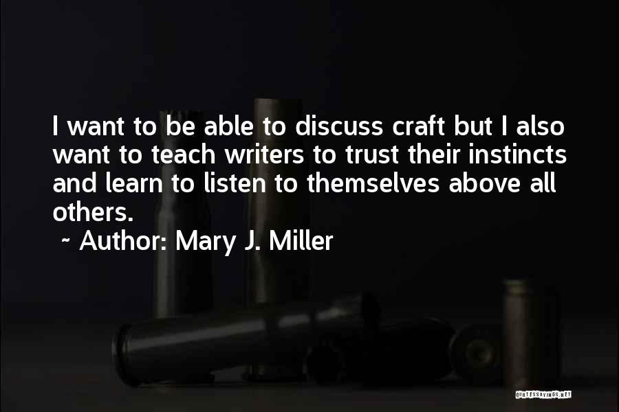 Mary J. Miller Quotes 1640332