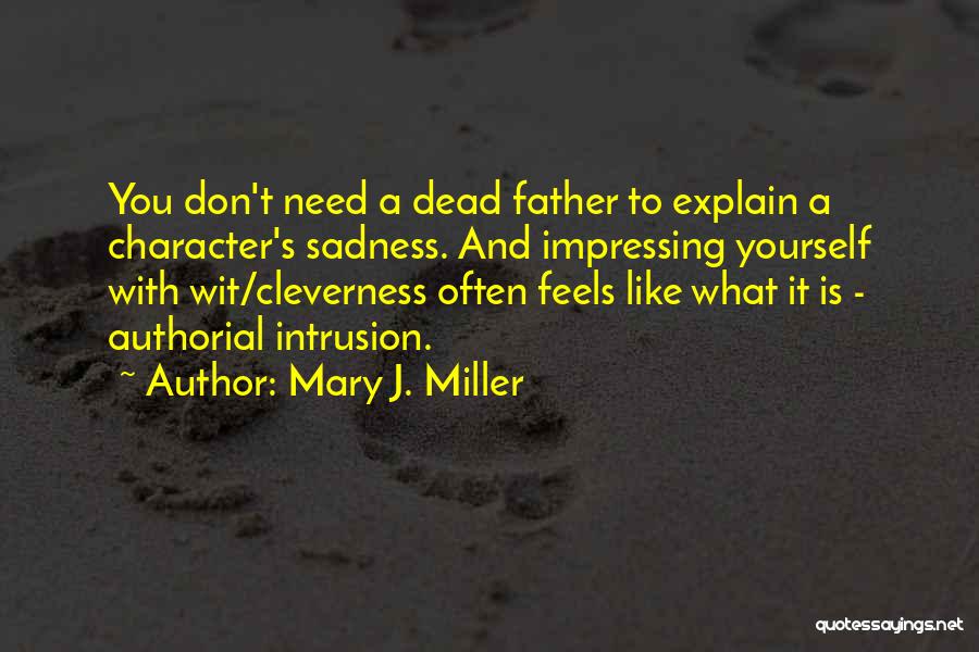 Mary J. Miller Quotes 579069
