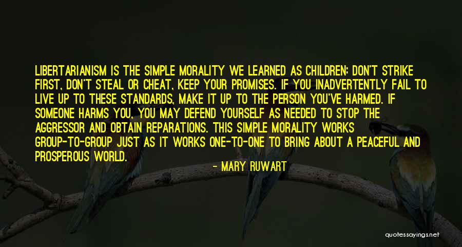 Mary J Ruwart Quotes By Mary Ruwart