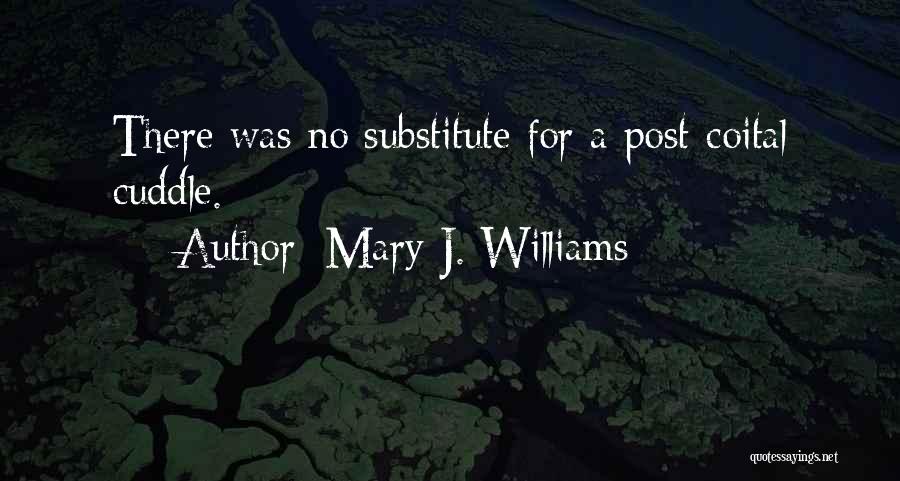 Mary J. Williams Quotes 252627