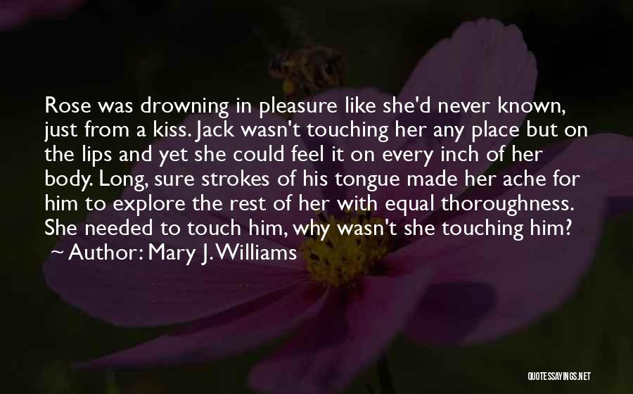 Mary J. Williams Quotes 96815