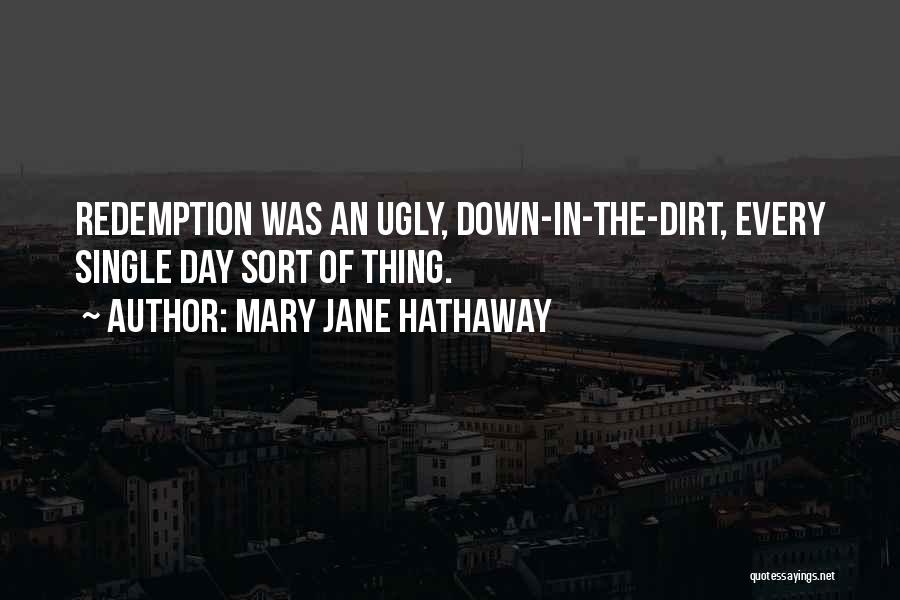 Mary Jane Hathaway Quotes 1059890