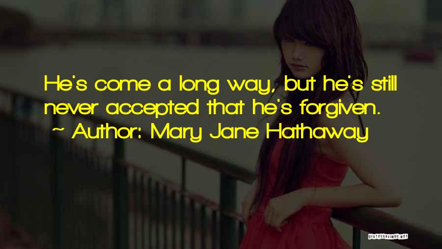 Mary Jane Hathaway Quotes 110719