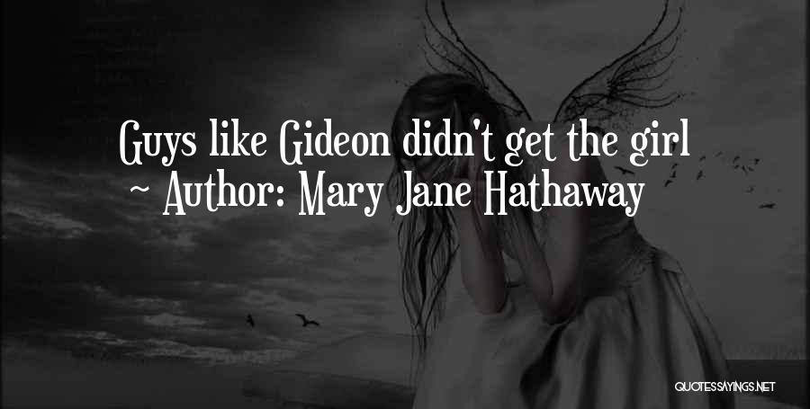 Mary Jane Hathaway Quotes 127456