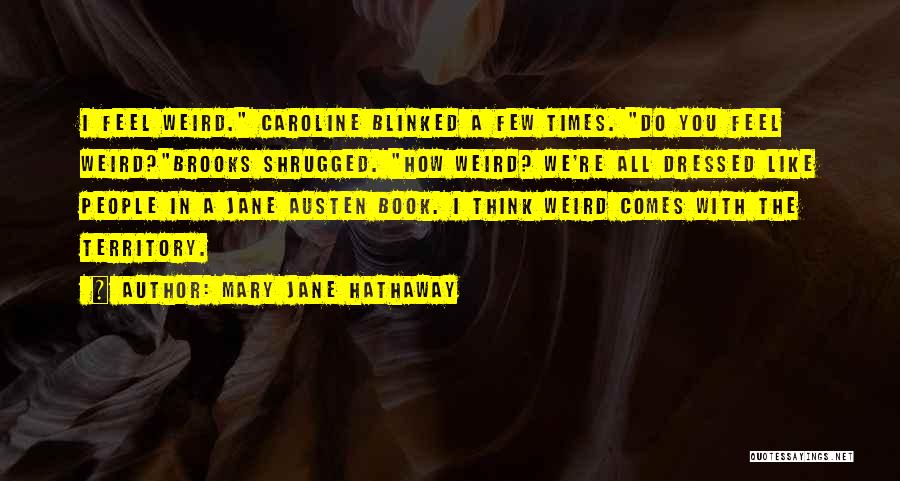 Mary Jane Hathaway Quotes 170601