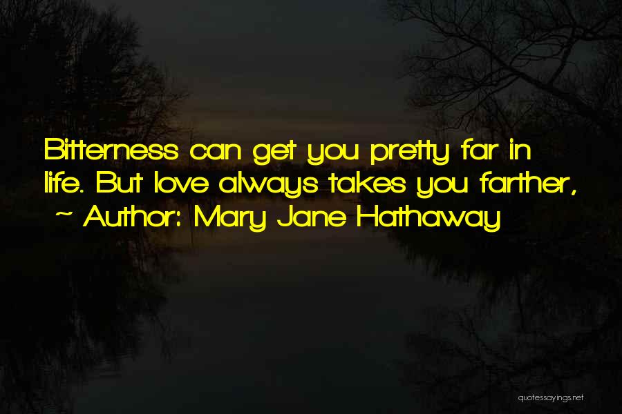 Mary Jane Hathaway Quotes 1894889