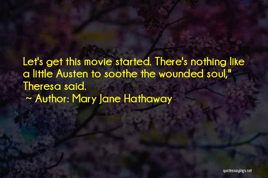 Mary Jane Hathaway Quotes 1971331