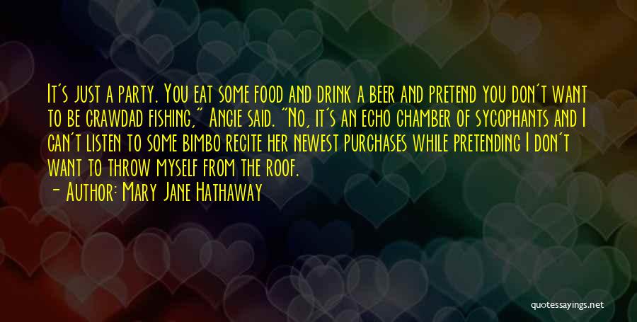 Mary Jane Hathaway Quotes 769841