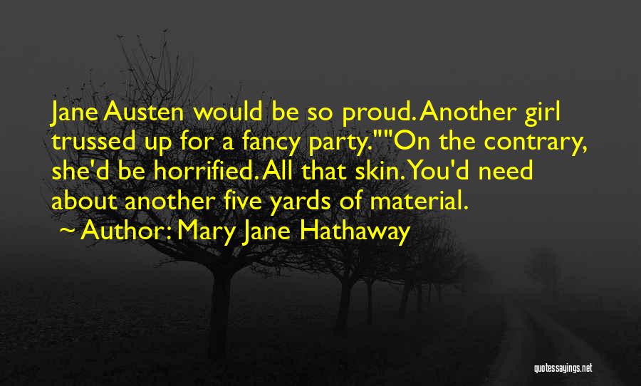 Mary Jane Hathaway Quotes 918979