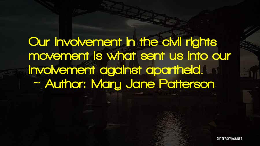 Mary Jane Patterson Quotes 1789518