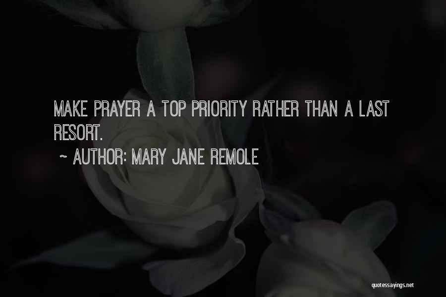 Mary Jane Remole Quotes 1343684