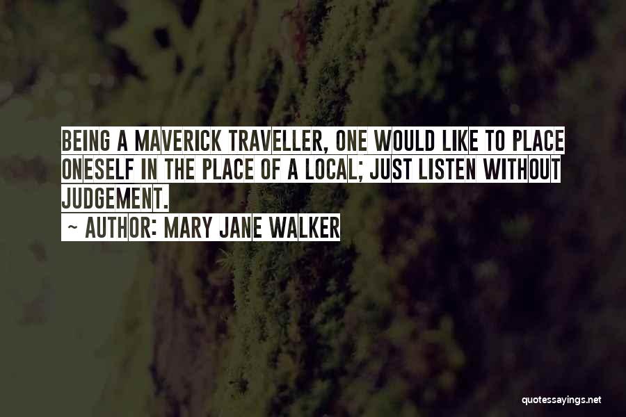 Mary Jane Walker Quotes 650338