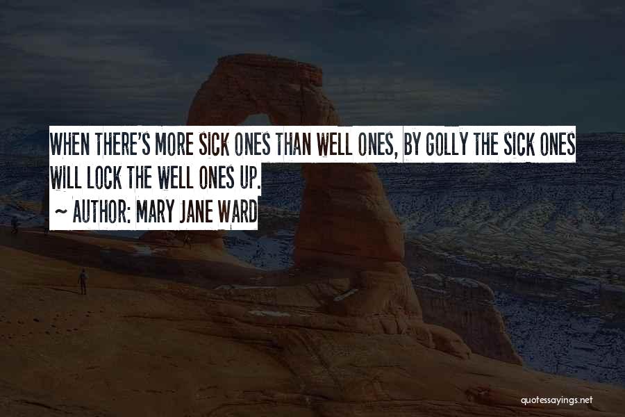 Mary Jane Ward Quotes 1913961