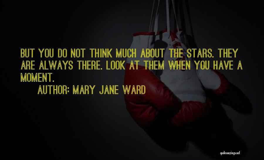 Mary Jane Ward Quotes 912430
