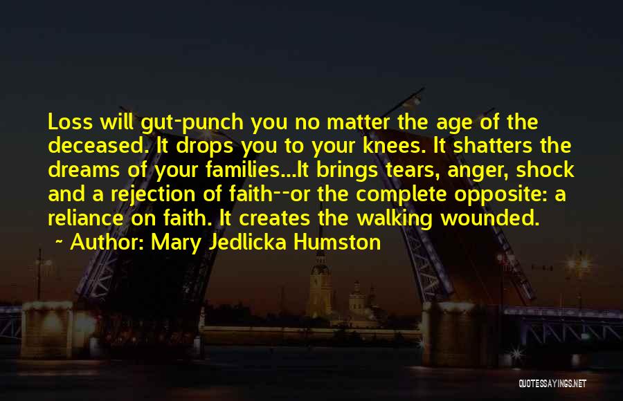 Mary Jedlicka Humston Quotes 2051237