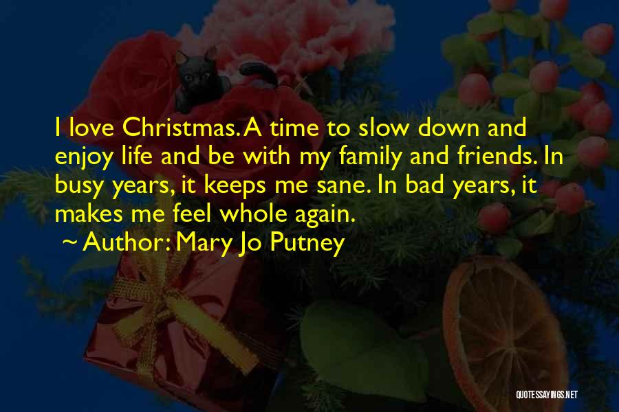 Mary Jo Putney Quotes 1539797