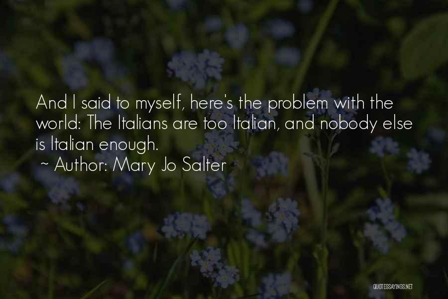 Mary Jo Salter Quotes 442077