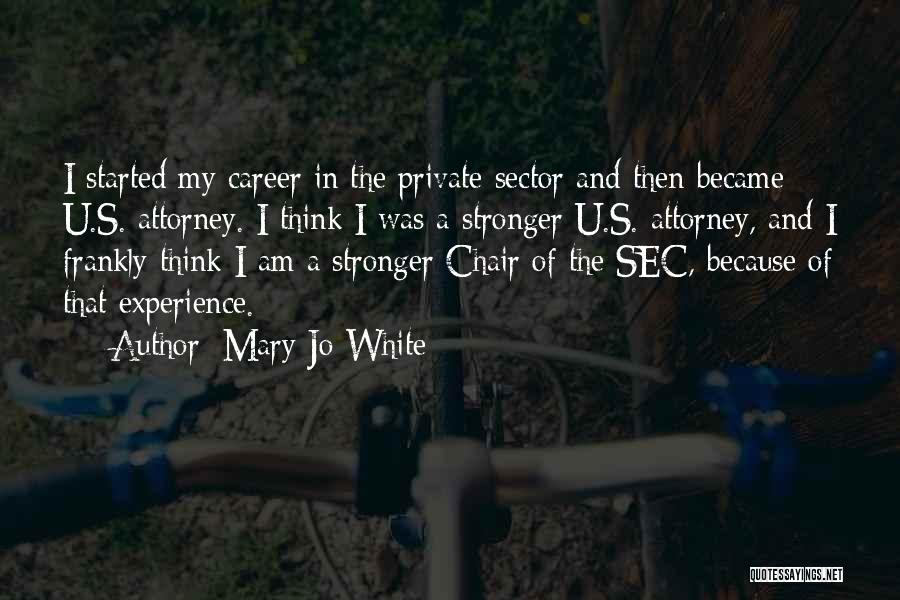 Mary Jo White Quotes 578738