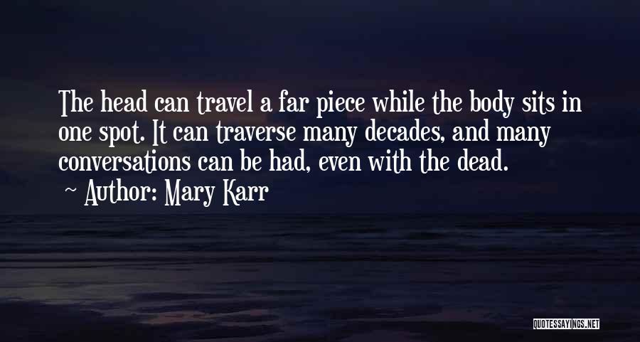 Mary Karr Quotes 1036821